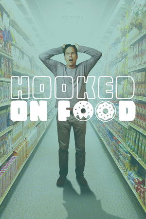Watch Free Hooked on Food (2012)
