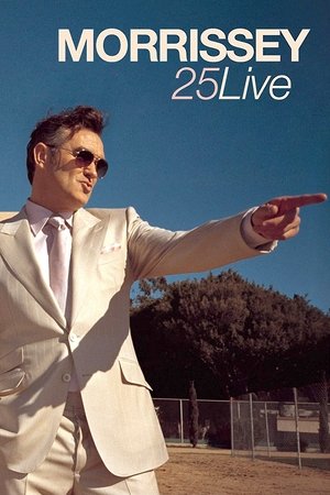 Watch Free Morrissey: 25 Live (2013)