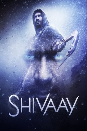 Watch Free Shivaay (2016)