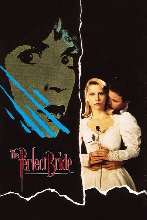 Watch Free The Perfect Bride (1991)