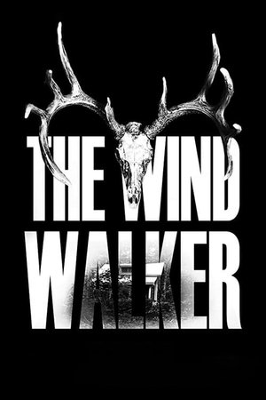 Watch Free The Wind Walker (2020)