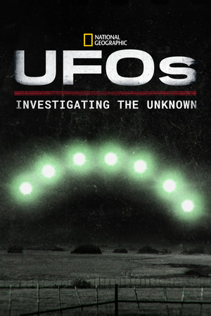 Watch Free UFOs Investigating the Unknown (2023-)