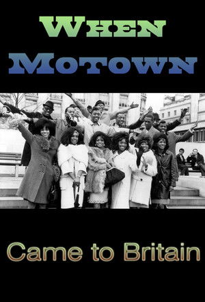 Watch Free When Motown Came to Britain (2023)