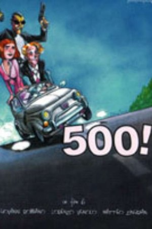 Watch Free 500! (2001)