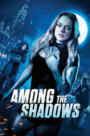Watch Free Among the Shadows (2019)