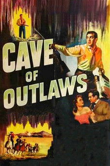 Watch Free Cave of Outlaws (1951)
