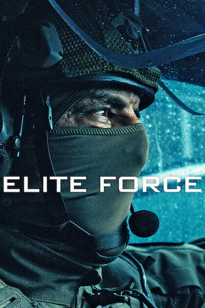 Watch Free Elite Force (2026)