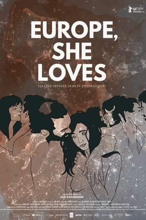 Watch Free Europe, She Loves (2016)