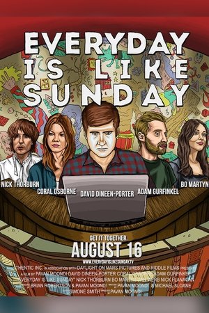 Watch Free Everyday Is Like Sunday (2013)