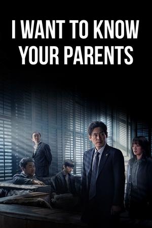 Watch Free I Want to Know Your Parents (2022)