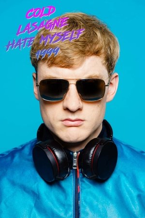 Watch Free James Acaster Cold Lasagne Hate Myself 1999 (2020)