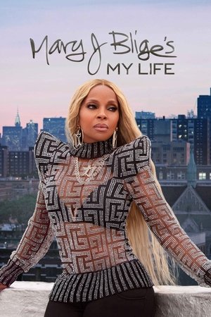 Watch Free Mary J Bliges My Life (2021)