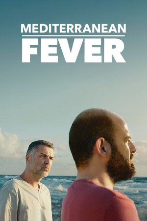 Watch Free Mediterranean Fever (2022)