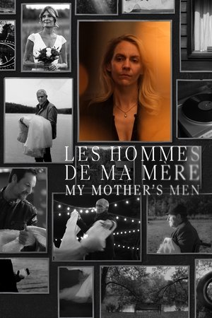Watch Free Les hommes de ma mere (2023)