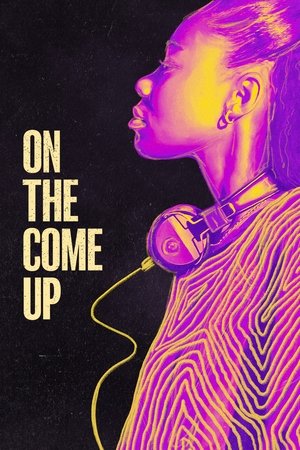 Watch Free On the Come Up (2022)