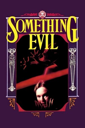 Watch Free Something Evil (1972)