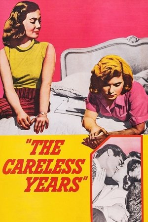 Watch Free The Careless Years (1957)