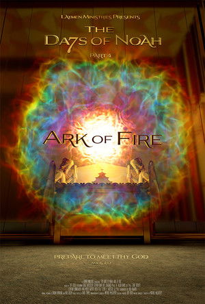 Watch Free The Days of Noah Part 4 Ark of Fire (2019)