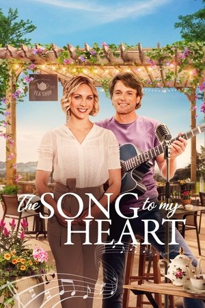 Watch Free The Song to My Heart (2022)