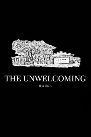 Watch Free The Unwelcoming House (2019)