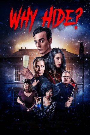 Watch Free Why Hide? (2017)