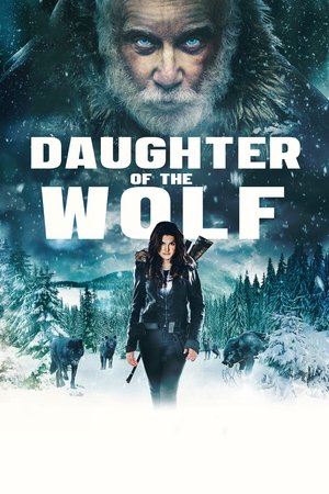 Watch Free Daughter of the Wolf (2018)
