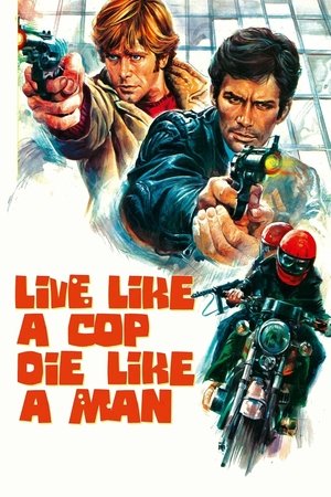 Watch Free Live Like a Cop, Die Like a Man (1976)