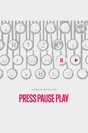 Watch Free PressPausePlay (2011)