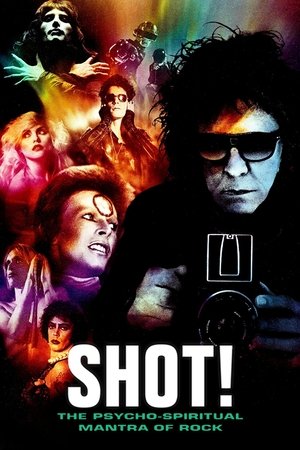 Watch Free SHOT! The PsychoSpiritual Mantra of Rock (2016)