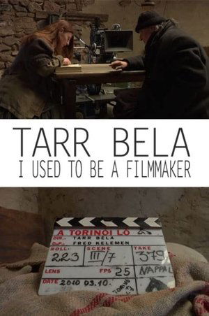 Watch Free Tarr Bela, I Used to Be a Filmmaker (2013)