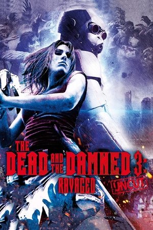 Watch Free The Dead and the Damned 3: Ravaged (2018)