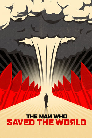 Watch Free The Man Who Saved the World (2014)