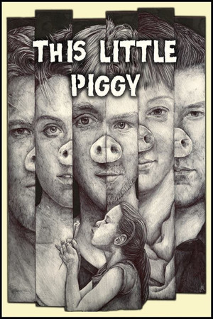 Watch Free This Little Piggy (2017)