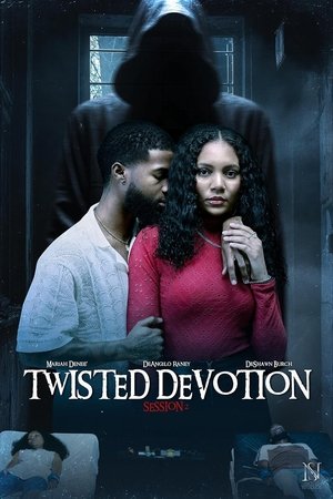 Watch Free Twisted Devotion (2025)