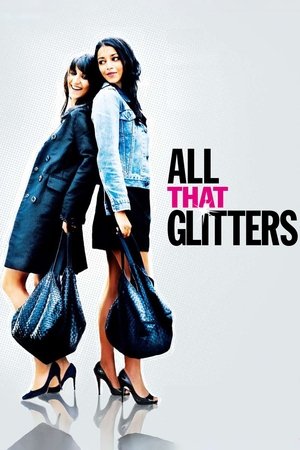 Watch Free All That Glitters (2010)