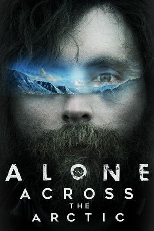 Watch Free Alone Across the Arctic (2019)