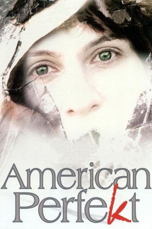 Watch Free American Perfekt (1997)
