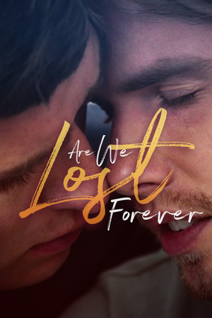 Watch Free Are We Lost Forever (2020)