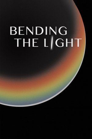Watch Free Bending the Light (2014)