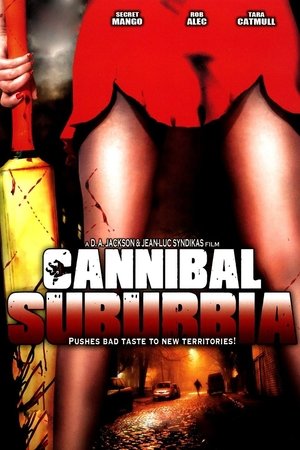 Watch Free Cannibal Suburbia (2008)