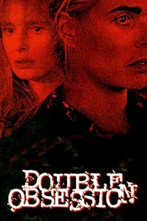 Watch Free Double Obsession (1992)