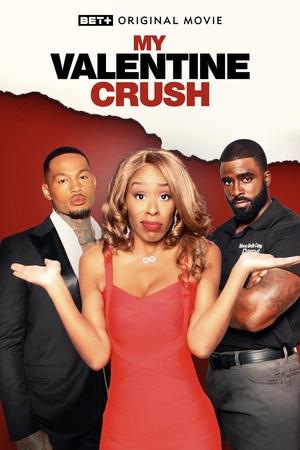 Watch Free My Valentine Crush (2023)