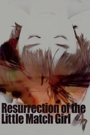 Watch Free Resurrection of the Little Match Girl (2002)