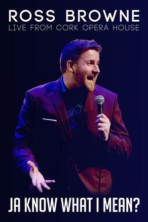 Watch Free Ross Browne Live Ja Know What I Mean (2019)