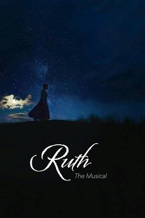 Watch Free Ruth the Musical (2019)