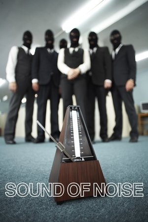 Watch Free Sound of Noise (2010)