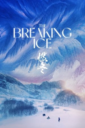 Watch Free The Breaking Ice (2023)