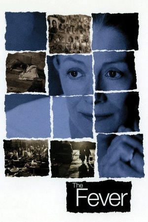 Watch Free The Fever (2004)