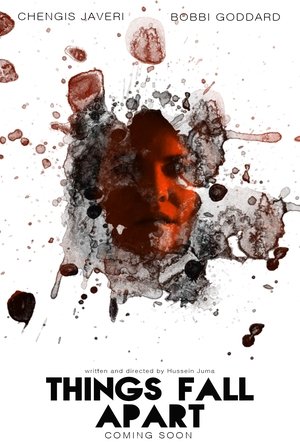 Watch Free Things Fall Apart (2017)