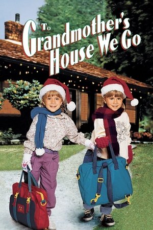 Watch Free To Grandmothers House We Go 1992